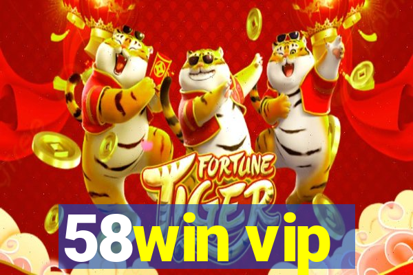 58win vip